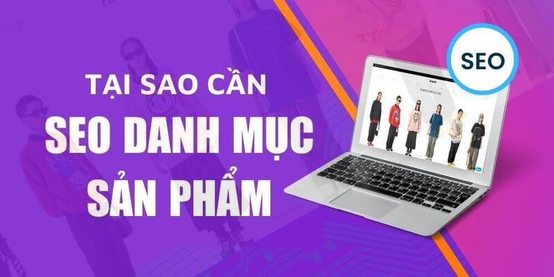 SEO trang sản phẩm 5 điều cần cải thiện 4