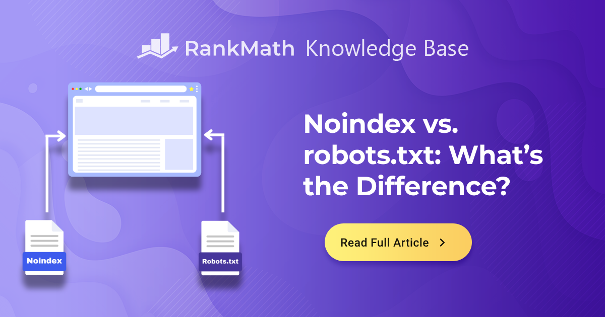 noindex-va-robots-txt-su-khac-biet-la-gi